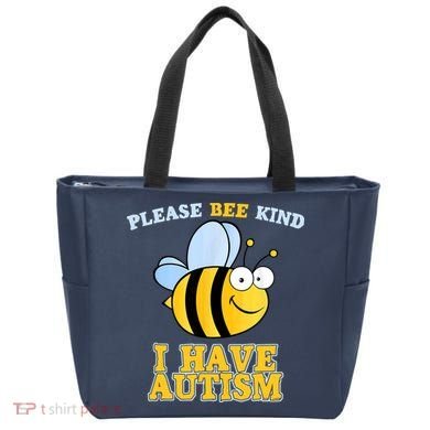 Cute Autism - Please Bee Kind I Have Autism Tote Bag