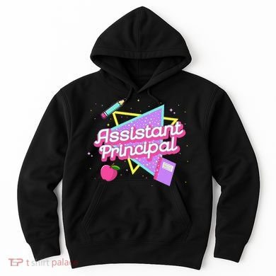 Cute Assistant Principal 80S 90S Back To School Gift Hoodie