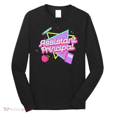 Cute Assistant Principal 80S 90S Back To School Gift Long Sleeve Shirt