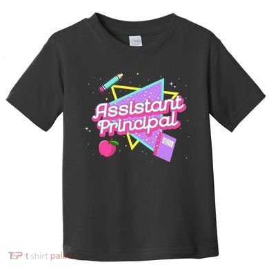 Cute Assistant Principal 80S 90S Back To School Gift Toddler T-Shirt