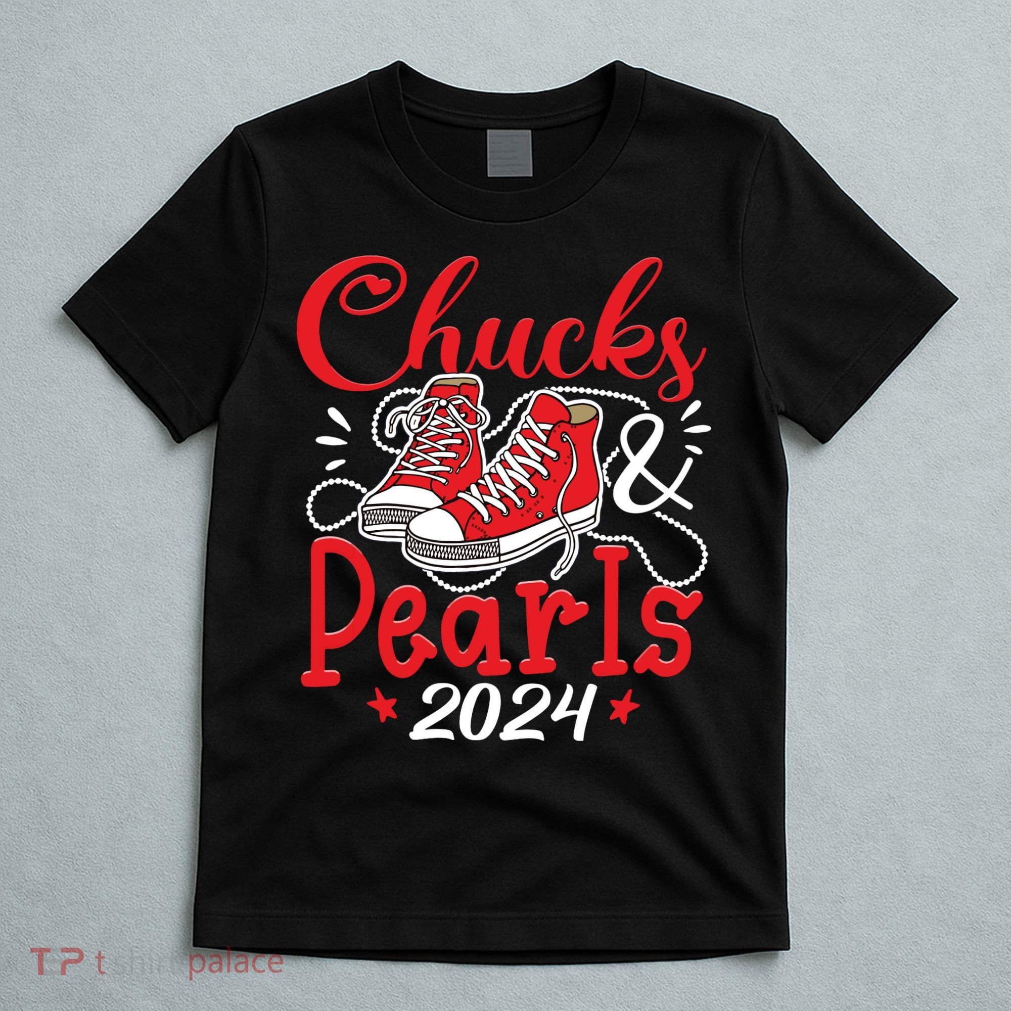 Chucks And Pearls Im With Her Kamala 2024 T-Shirt