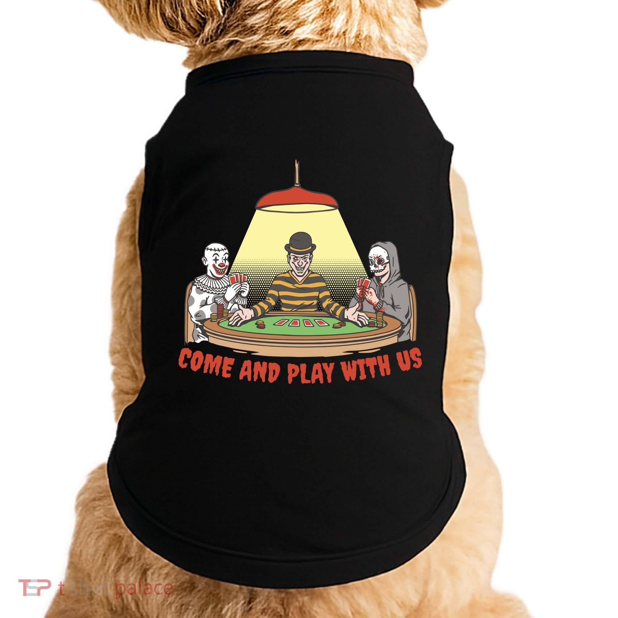 Come And Play With Us Spooky Horror Halloween Doggie Tank