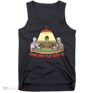Come And Play With Us Spooky Horror Halloween Tank Top