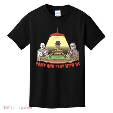 Come And Play With Us Spooky Horror Halloween Kids T-Shirt