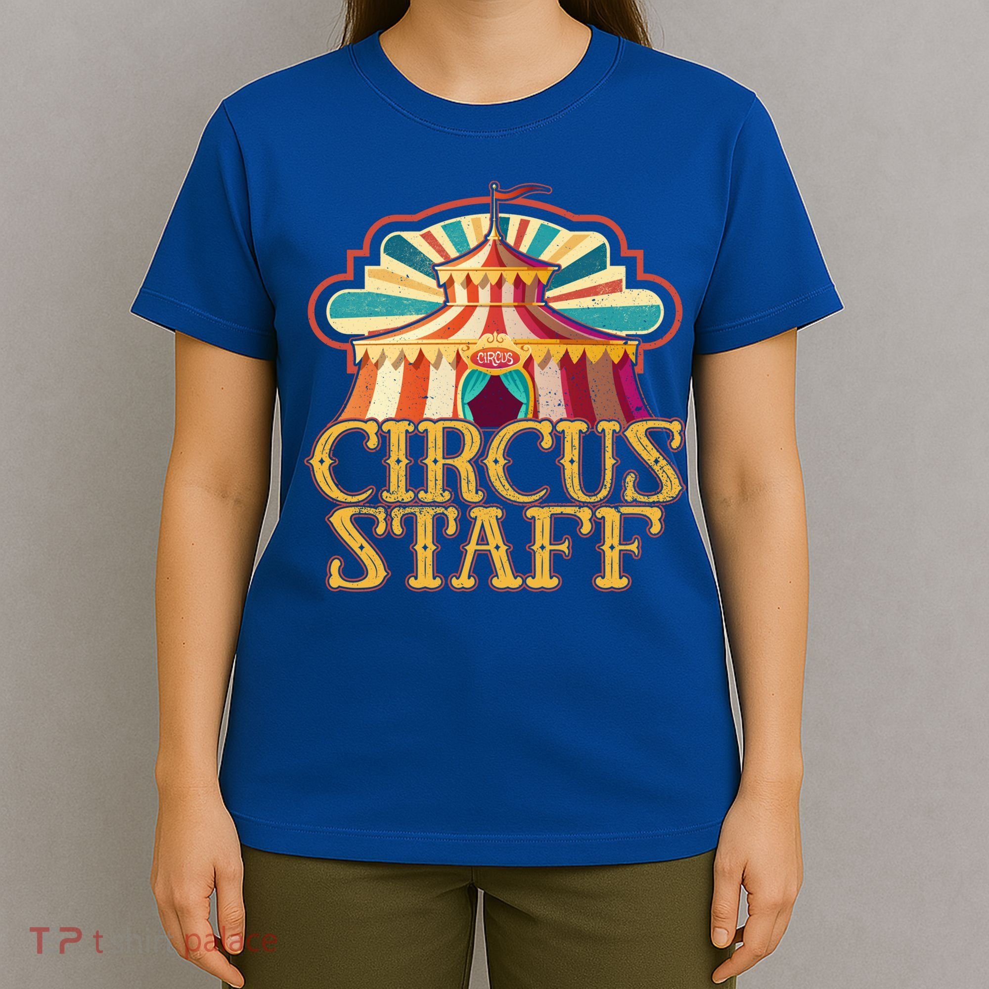 Circus Artist Party Costume Circus Staff Carnie Circus Great Gift T-Shirt