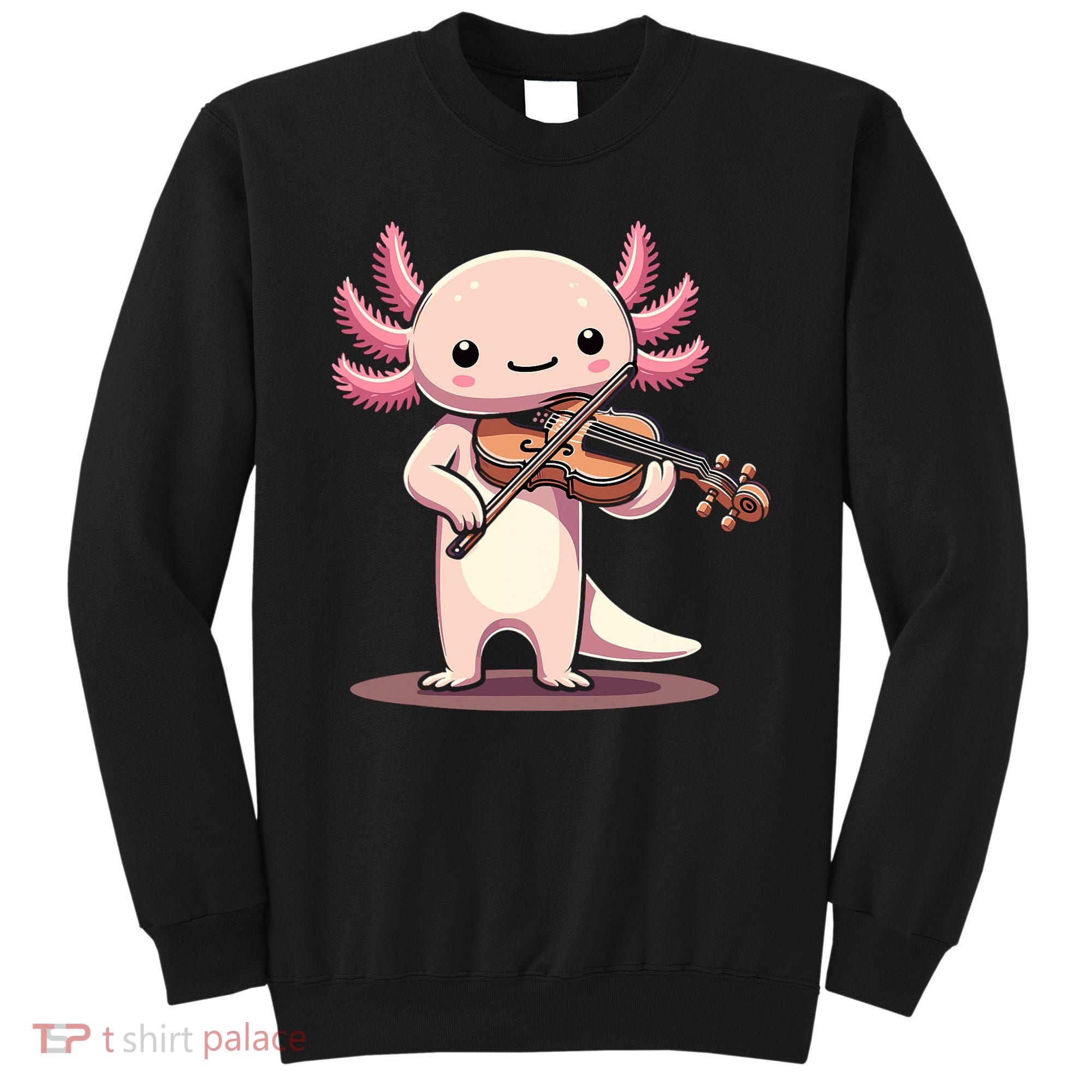 Cute Axolotl Playing Violin For Violinist Musical Orchestra Sweatshirt