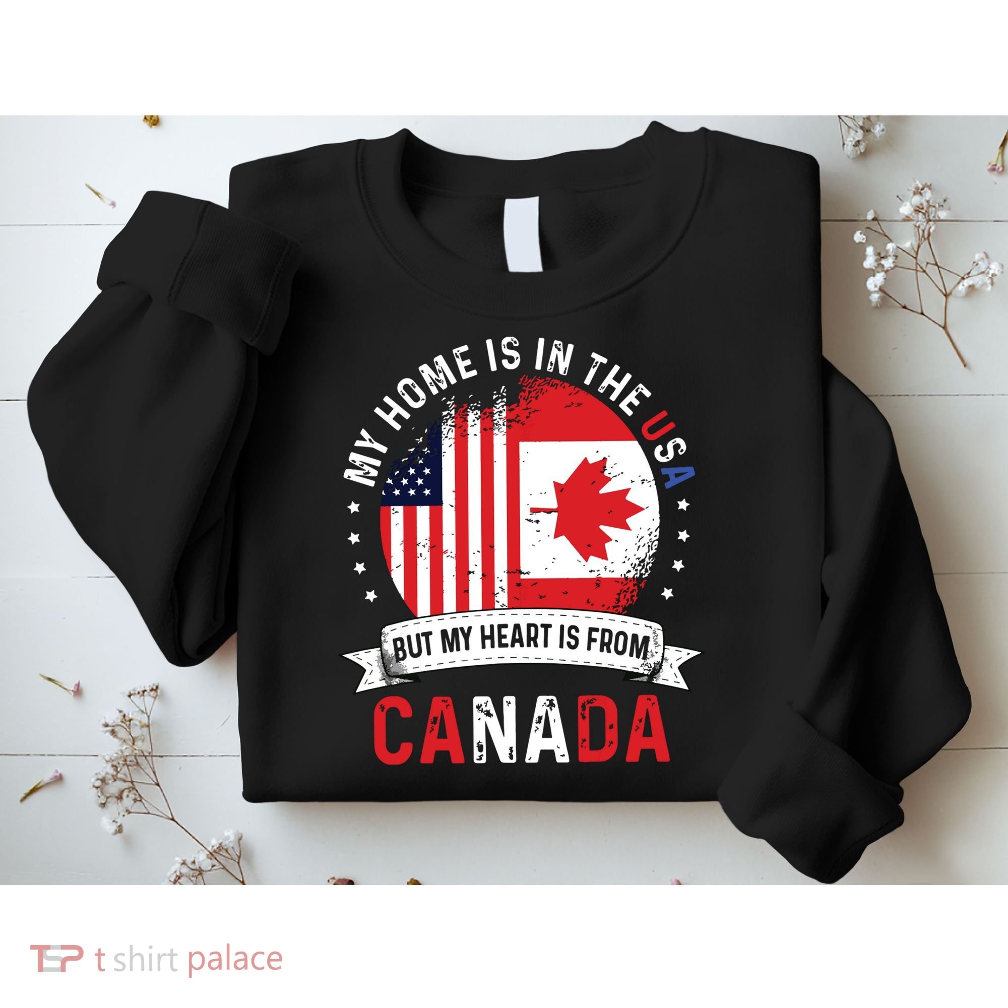 Canadian American Patriot Heart Is From Canada Flag Sweatshirt
