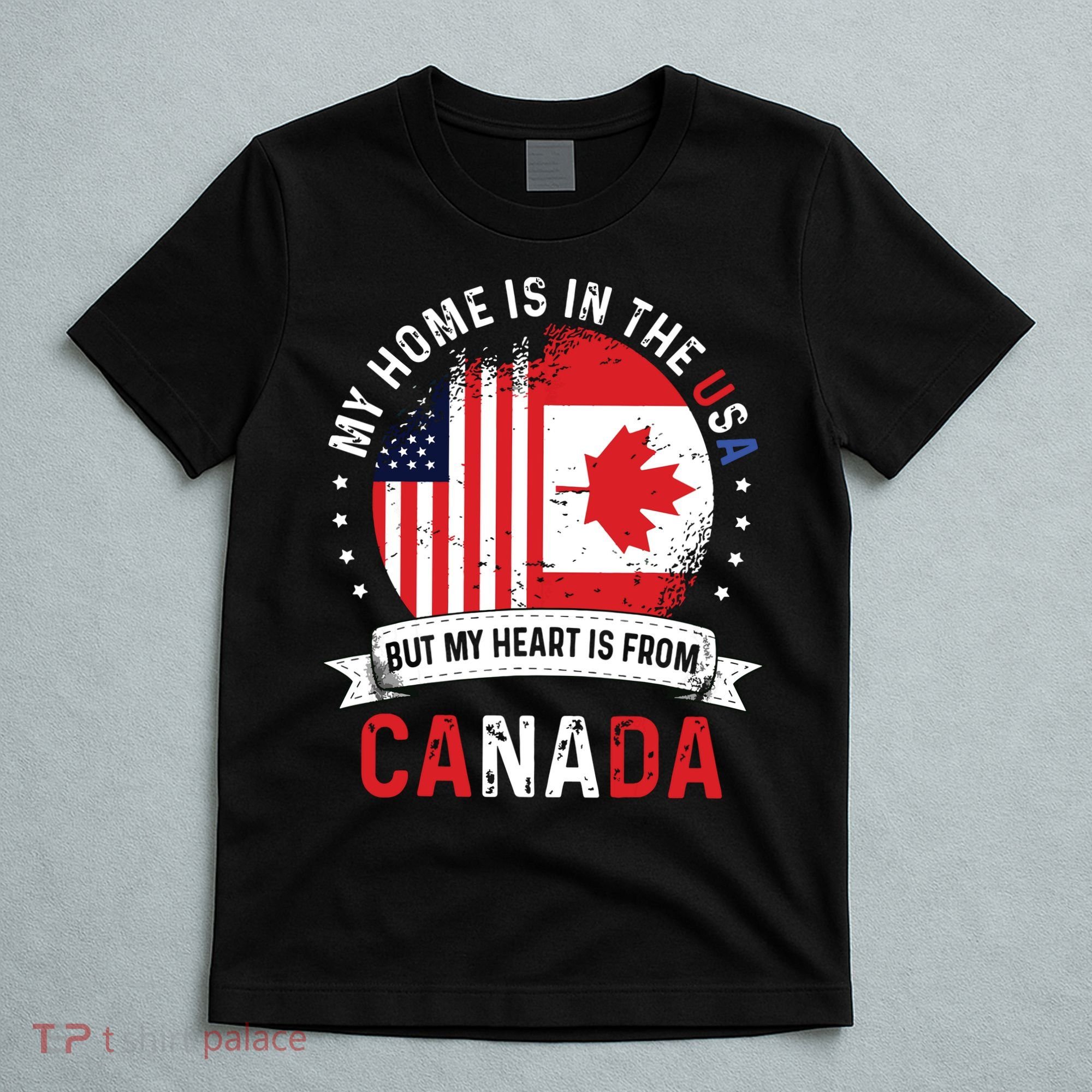 Canadian American Patriot Heart Is From Canada Flag T-Shirt