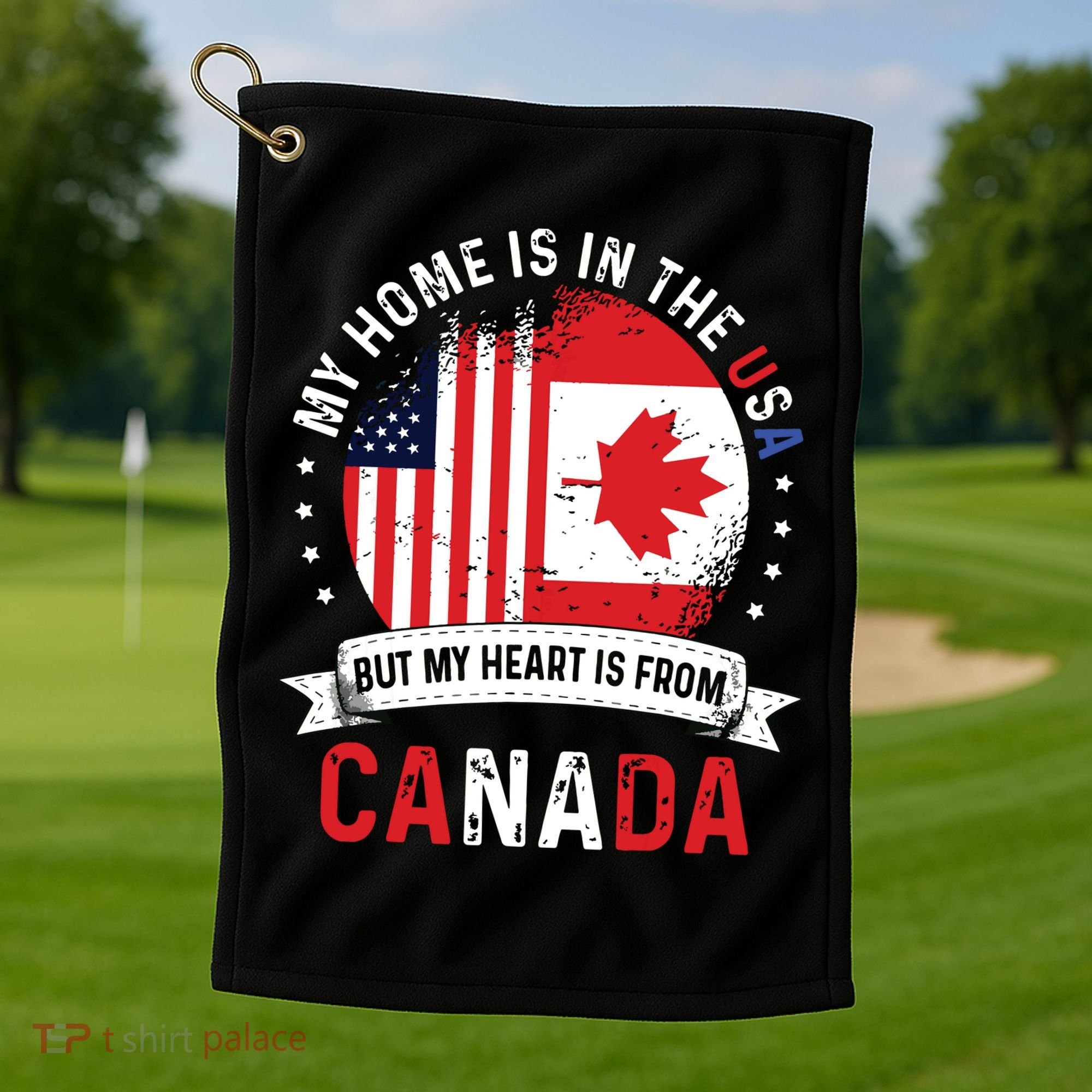 Canadian American Patriot Heart Is From Canada Flag Golf Towel