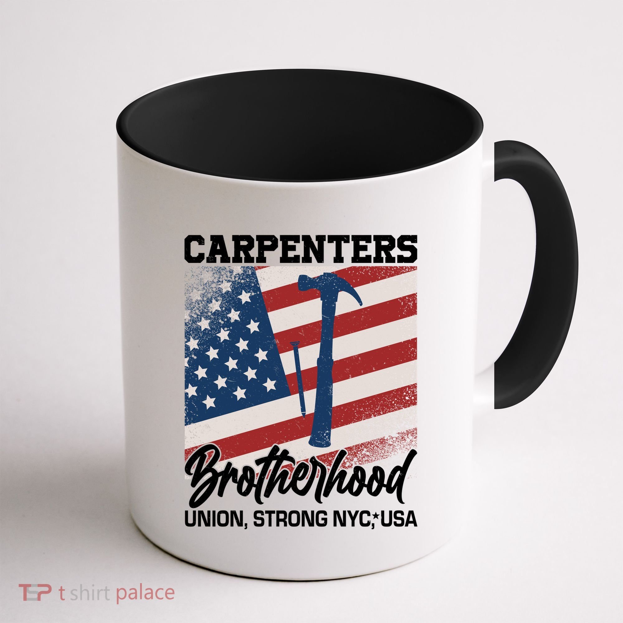 Capenters Brotherhood Union Strong NYC USA Coffee Mug