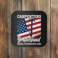 Capenters Brotherhood Union Strong NYC USA Coaster thumb 0