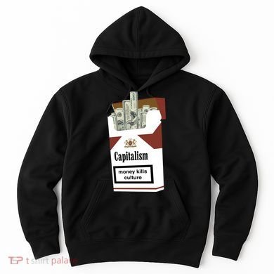 Capitalism Money Kills Culture Hoodie