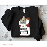 Capitalism Money Kills Culture Sweatshirt thumb 2