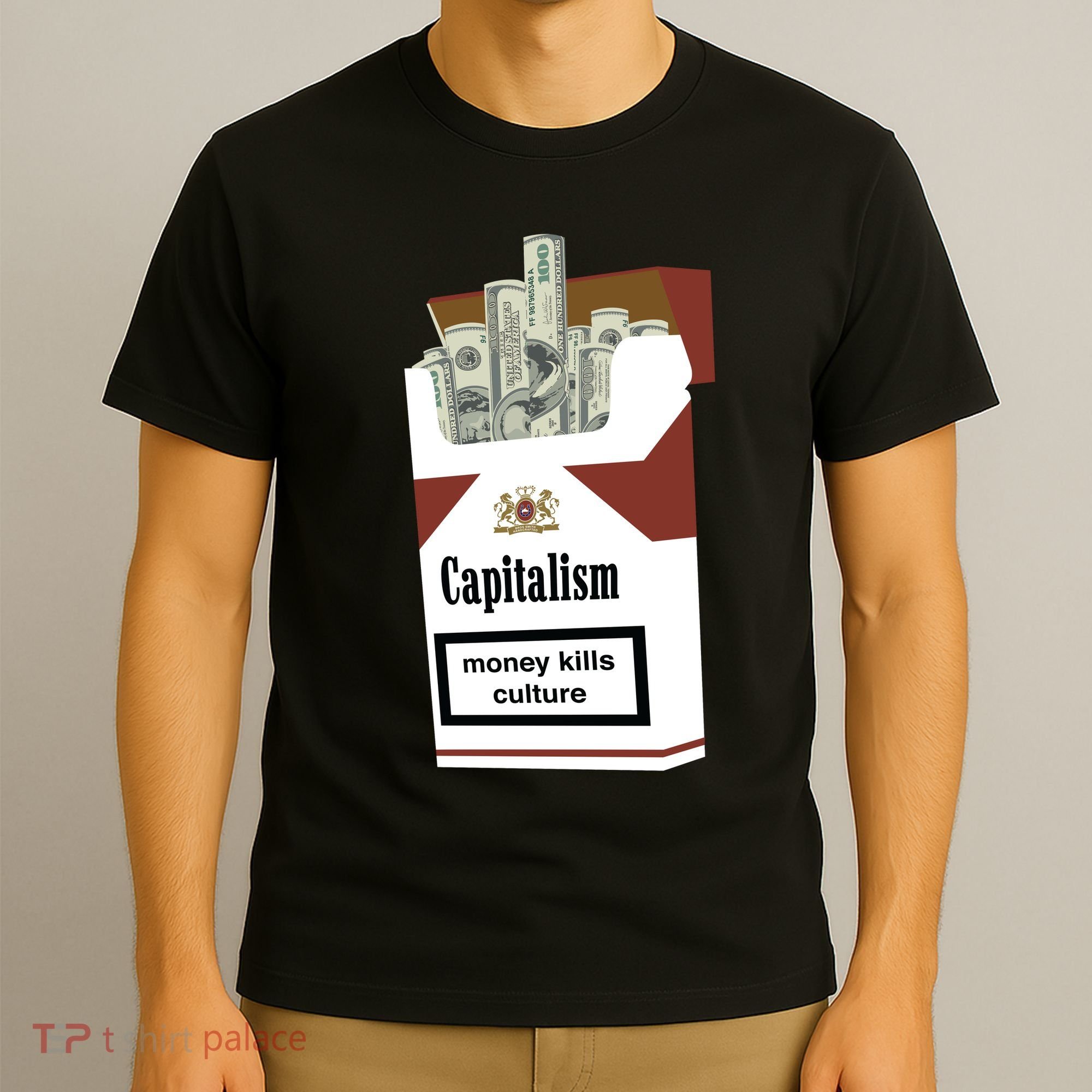 Capitalism Money Kills Culture T-Shirt
