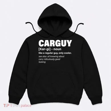 Car Guy Definition Classic Funny Hoodie