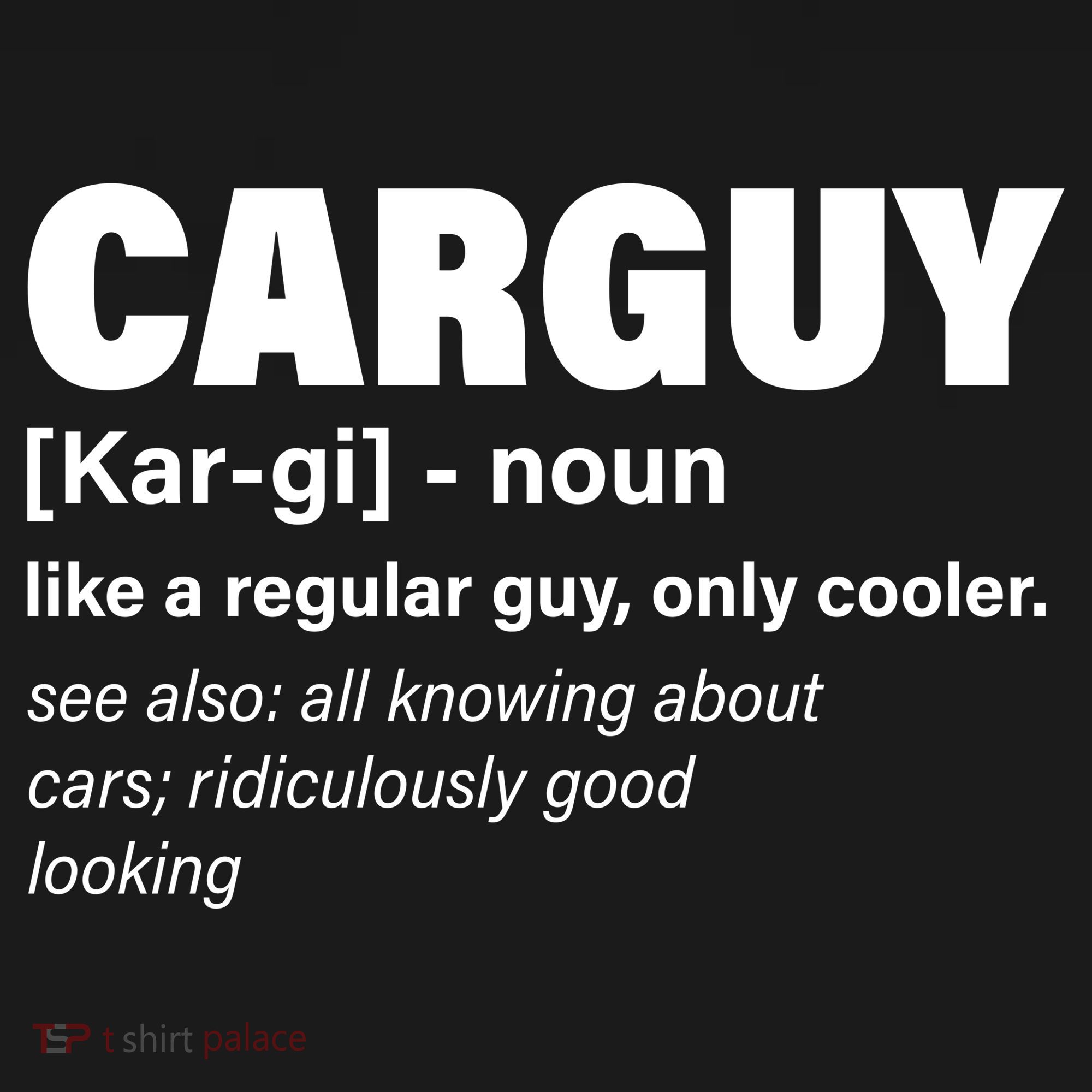 Car Guy Definition Classic Funny T-Shirt