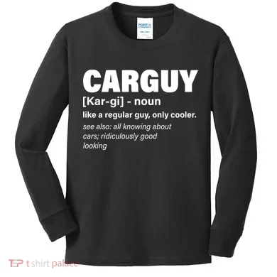 Car Guy Definition Classic Funny Kids Long Sleeve Shirt