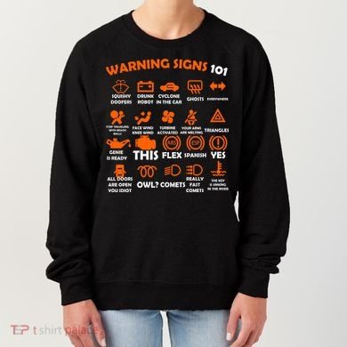 Car Warning Signs 101 Funny Women's Sweatshirt