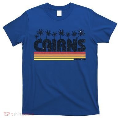 Cairns Australia Retro Tourism Cute Gift T-Shirt