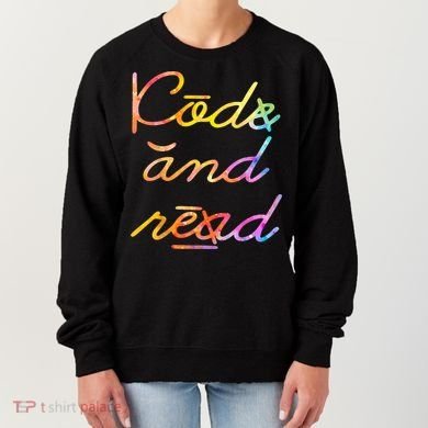 Code And Read Dyslexia Awareness Women's Sweatshirt