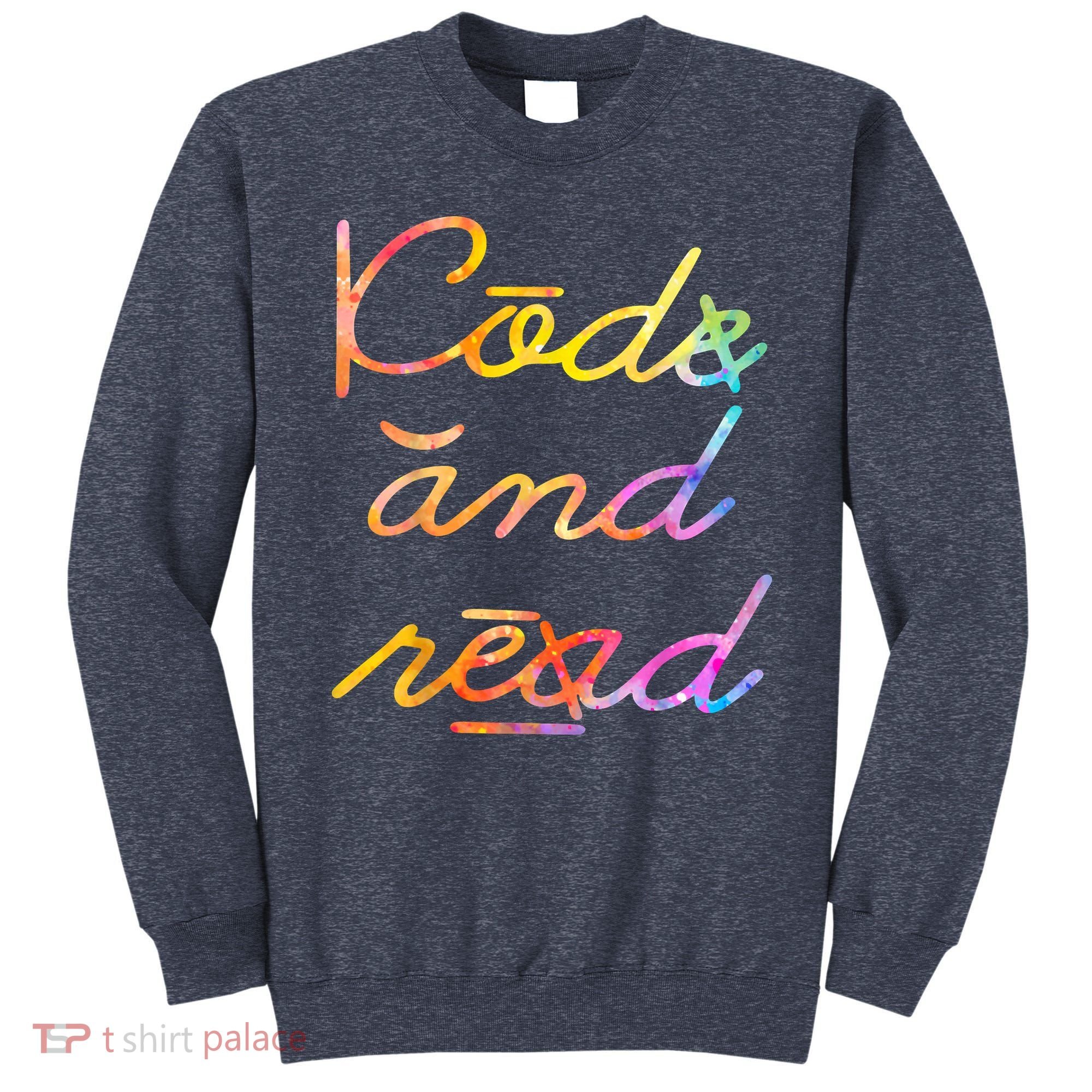 Code And Read Dyslexia Awareness Sweatshirt