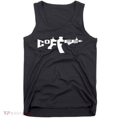 Coffee AR15 Rifle Gun Owner Tank Top