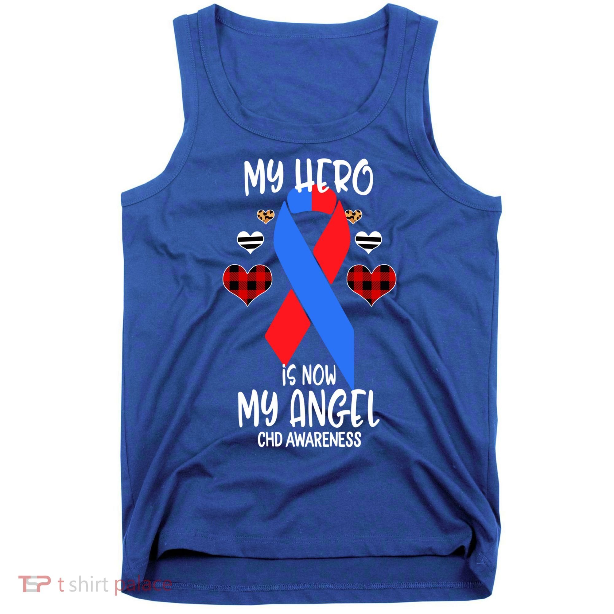 Chd Awareness Remembrance Hero Is Now My Angel Great Gift Tank Top