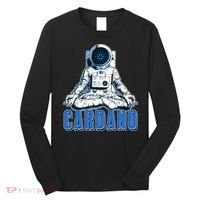Cardano Mediating Yoga Astronaut Crypto Currency Long Sleeve Shirt thumb 0