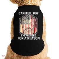 Careful Boy I'm This Old For A Reason Doggie Tank thumb 0