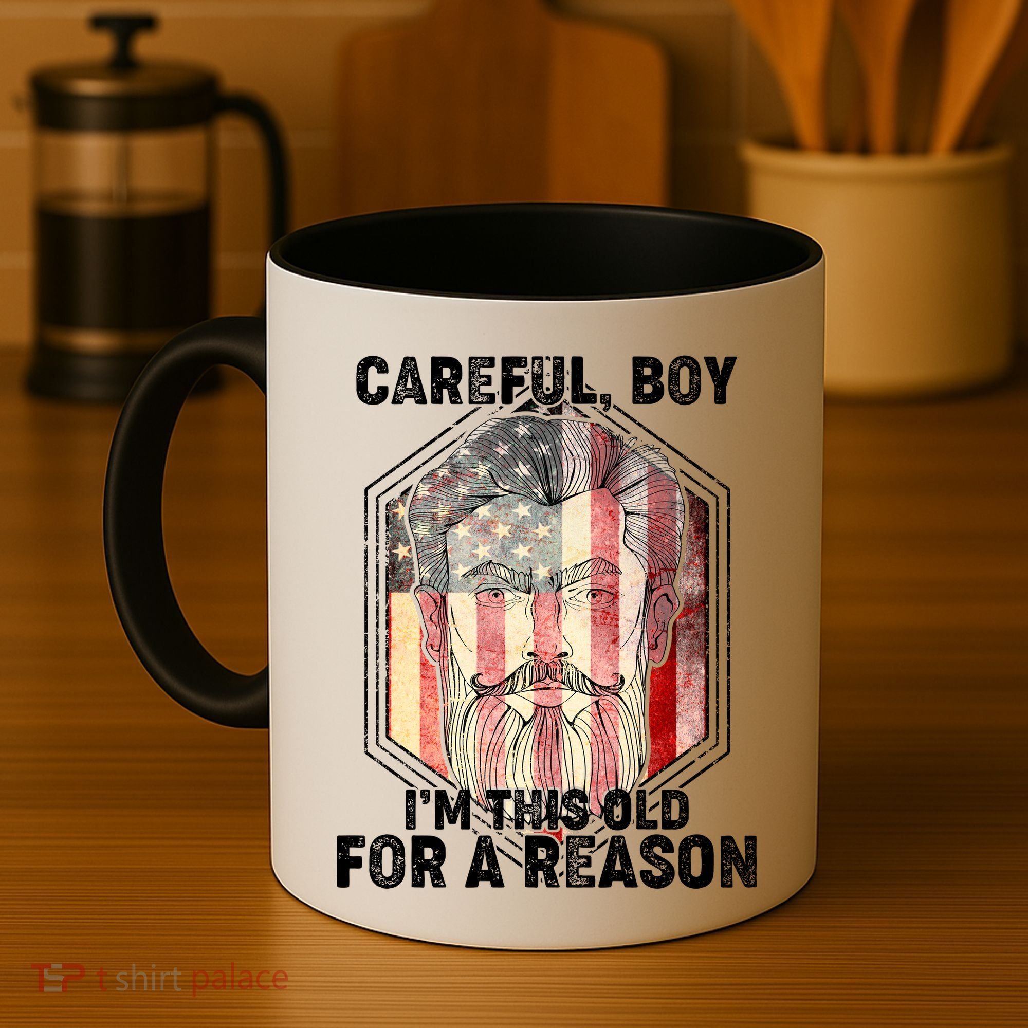 Careful Boy I'm This Old For A Reason Coffee Mug