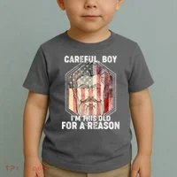 Careful Boy I'm This Old For A Reason Toddler T-Shirt thumb 2