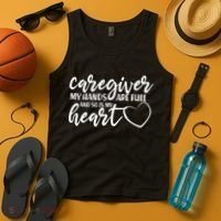 Caregiver My Hands Are Full and So Is My Heart Tank Top thumb 4