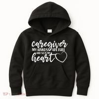 Caregiver My Hands Are Full and So Is My Heart Kids Hoodie thumb 0