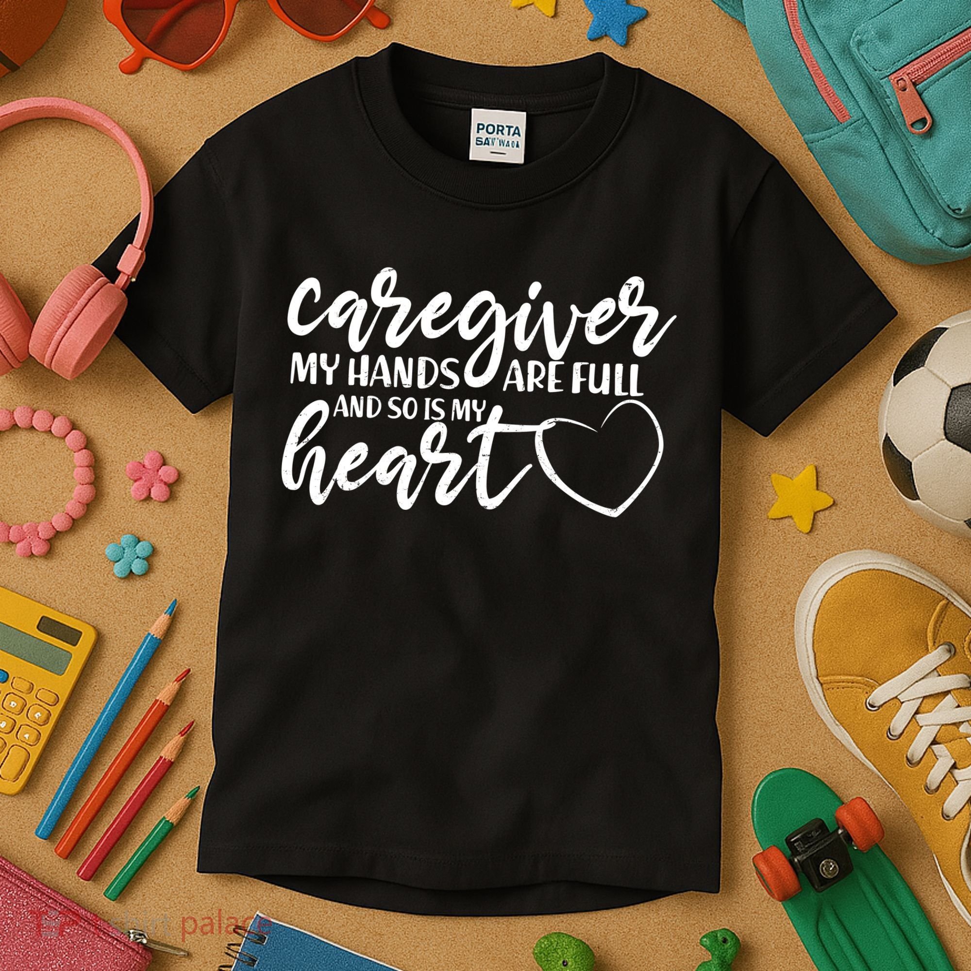Caregiver My Hands Are Full and So Is My Heart Kids T-Shirt