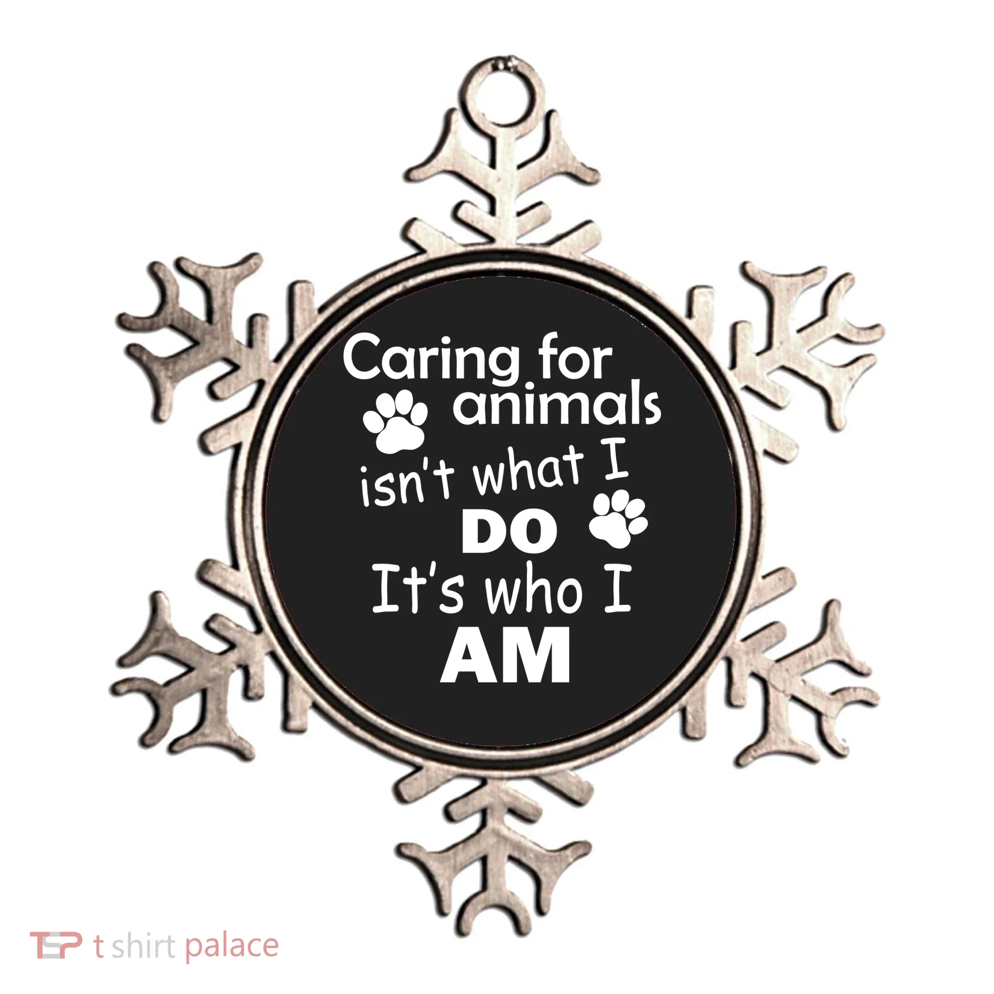 Caring For Animals Isn't What I Do It's Who I Am Ornament