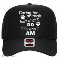 Caring For Animals Isn't What I Do It's Who I Am Hat thumb 0