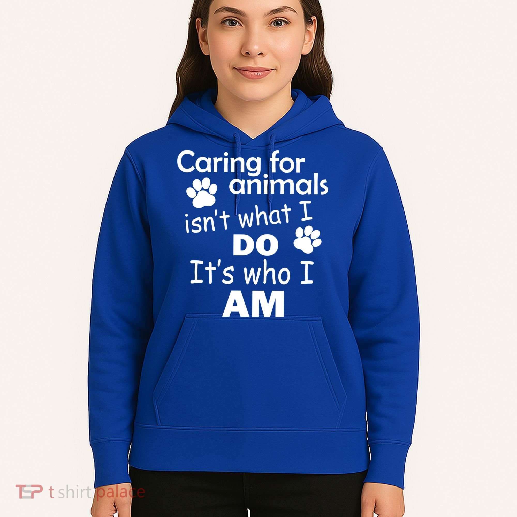 Caring For Animals Isn't What I Do It's Who I Am Hoodie