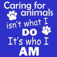 Caring For Animals Isn't What I Do It's Who I Am Long Sleeve Shirt thumb 2