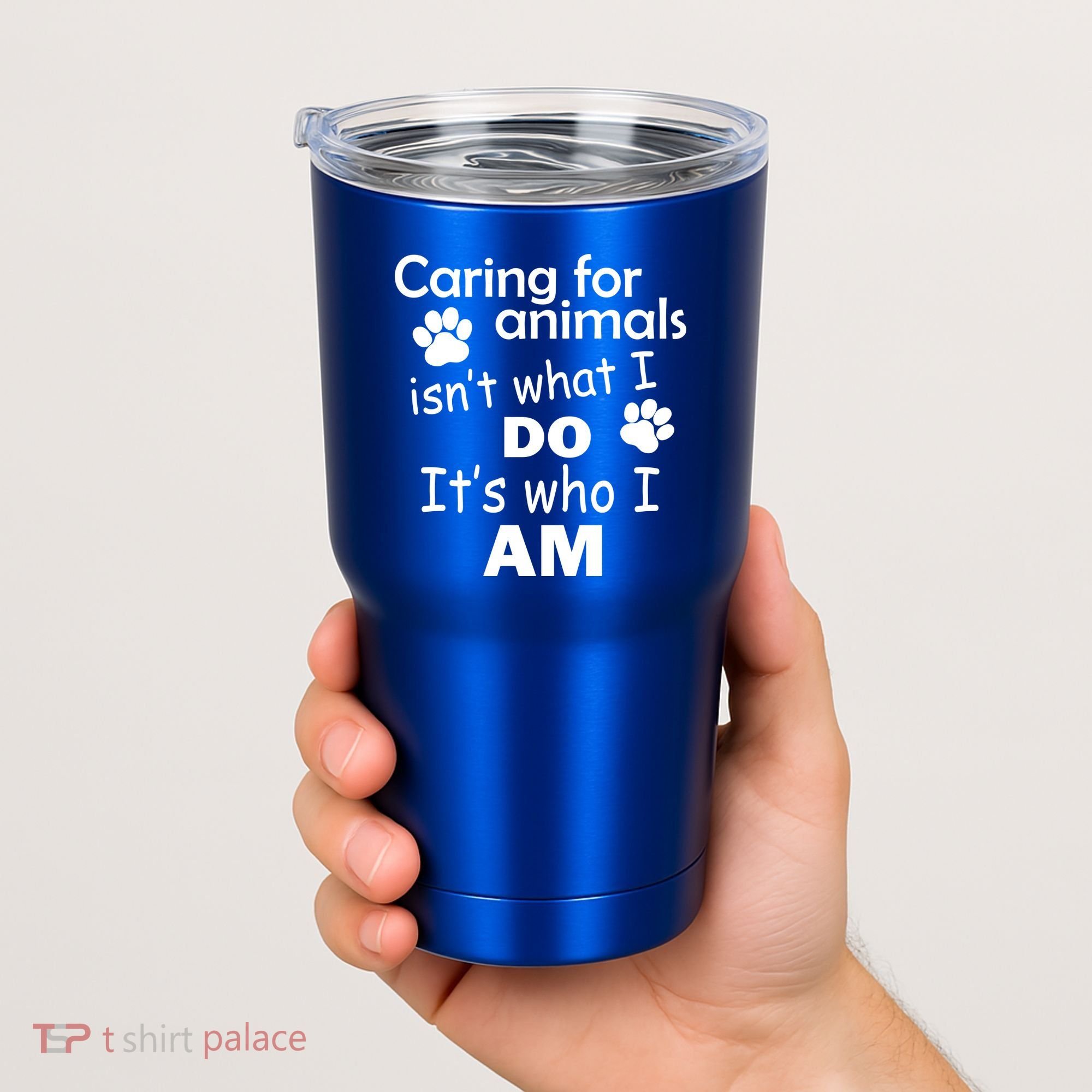 Caring For Animals Isn't What I Do It's Who I Am Tumbler