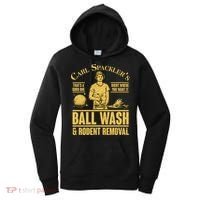 Carl's Spackler's Ball Wash And Rodent Removal  Women's Hoodie thumb 0