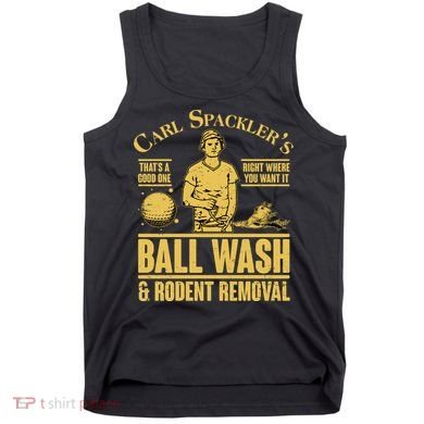 Carl's Spackler's Ball Wash And Rodent Removal  Tank Top