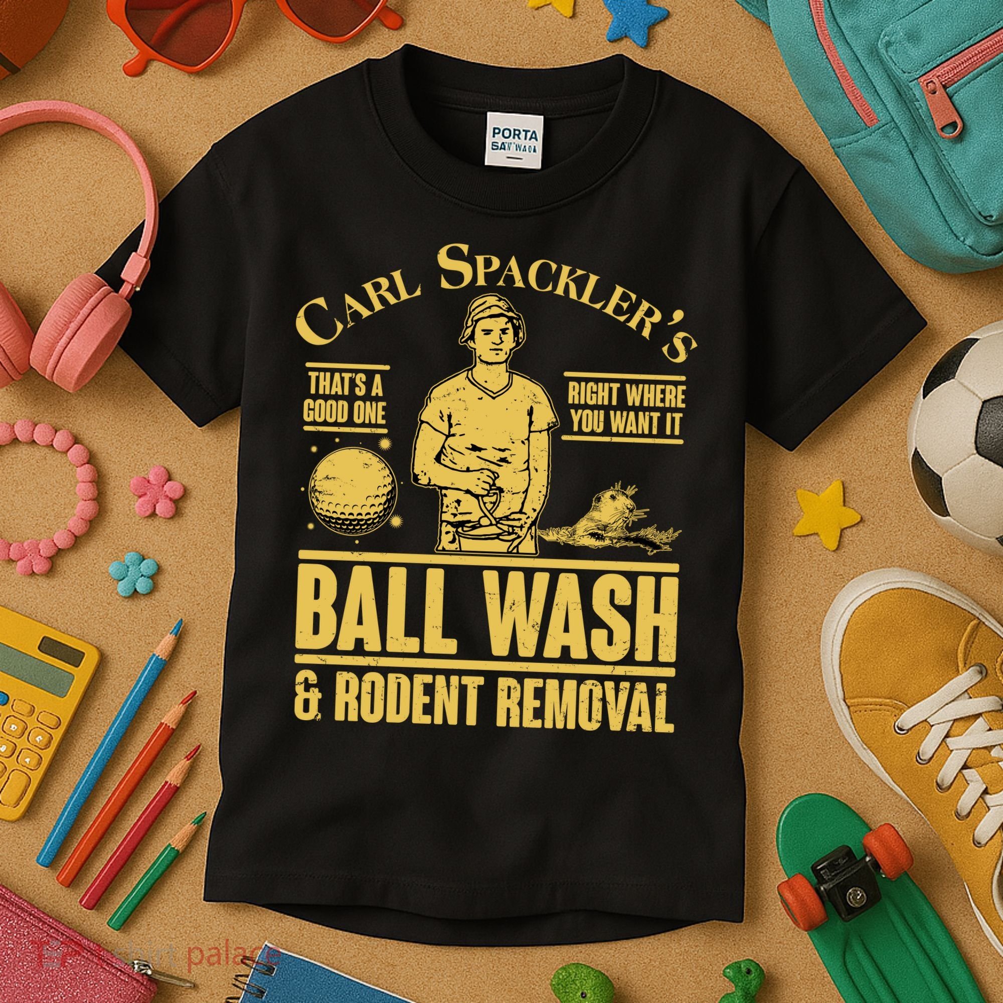 Carl's Spackler's Ball Wash And Rodent Removal  Kids T-Shirt