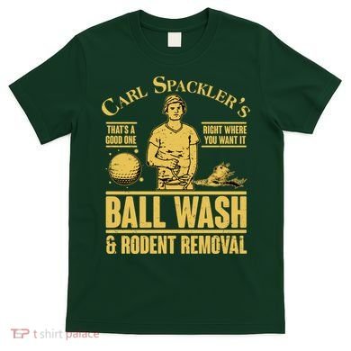 Carl's Spackler's Ball Wash And Rodent Removal  T-Shirt