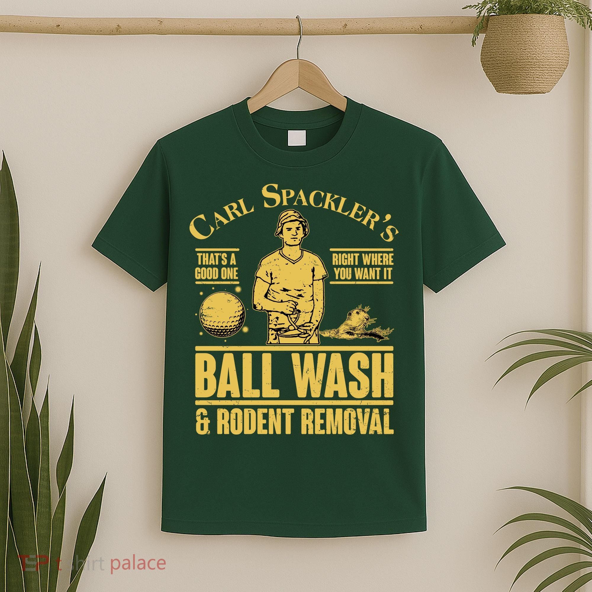 Carl's Spackler's Ball Wash And Rodent Removal  T-Shirt
