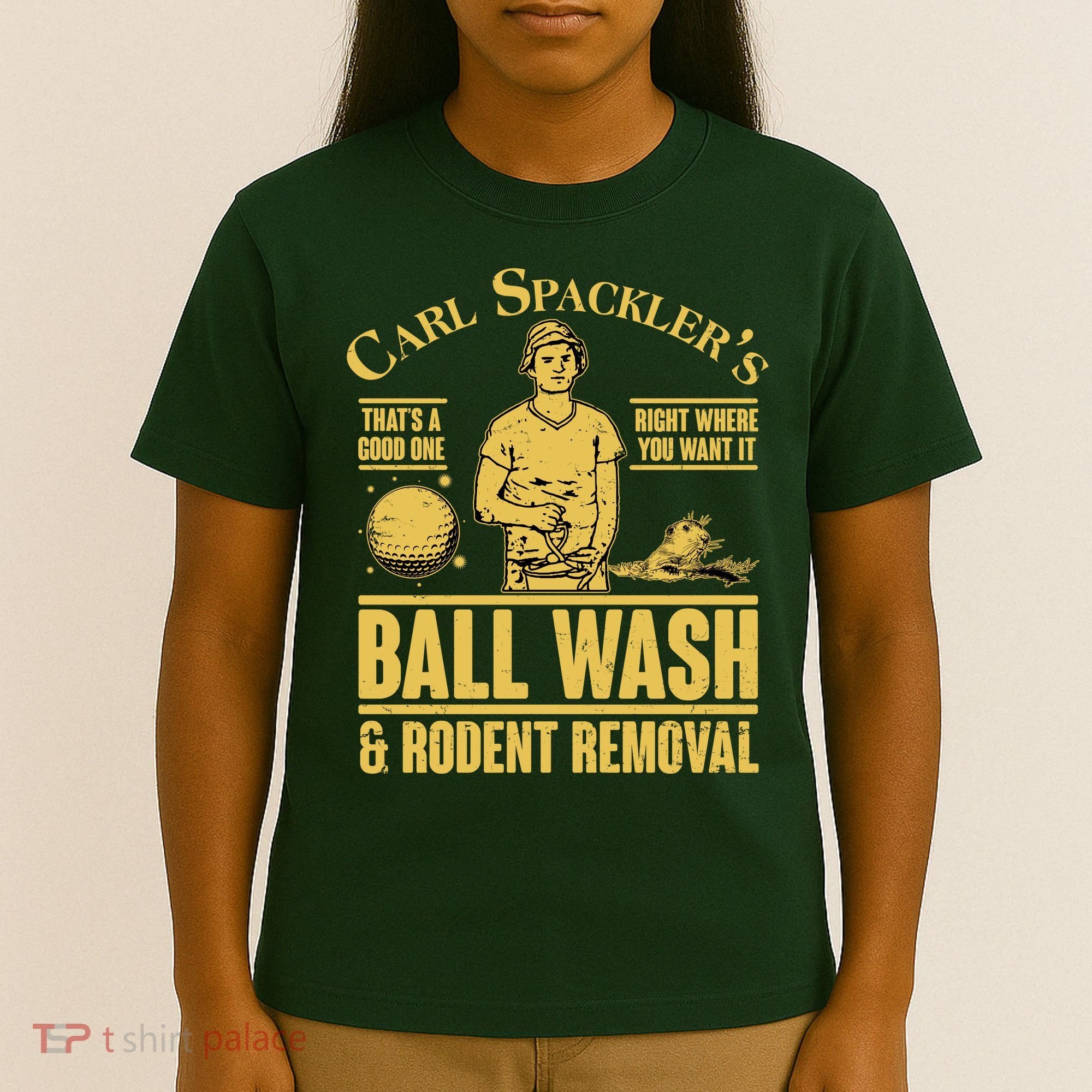 Carl's Spackler's Ball Wash And Rodent Removal  T-Shirt