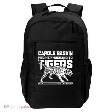 Carole Baskin Fed Her Husband To The Tigers Backpack