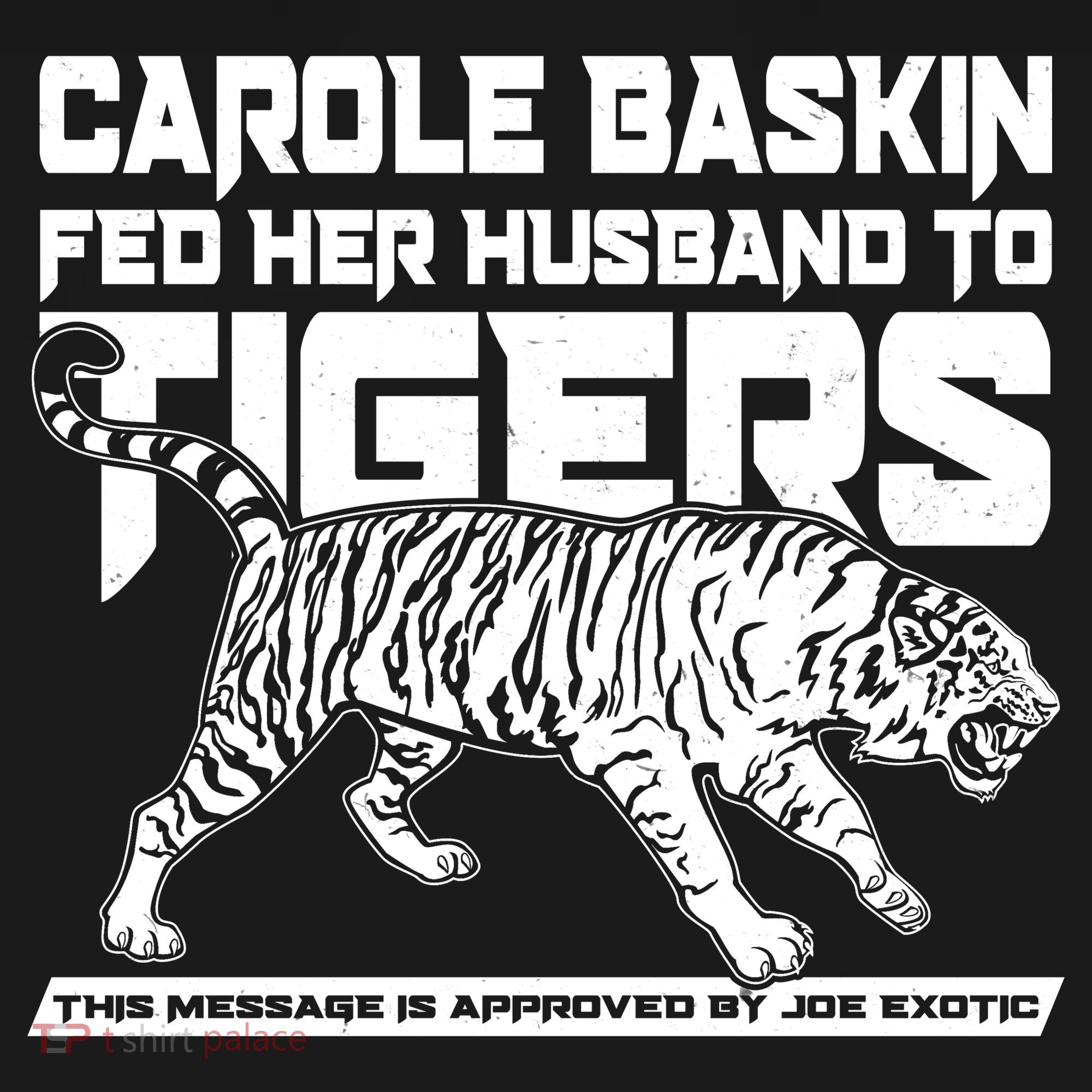 Carole Baskin Fed Her Husband To The Tigers Mousepad