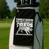 Carole Baskin Fed Her Husband To The Tigers Golf Towel thumb 2