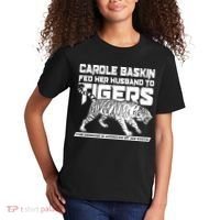 Carole Baskin Fed Her Husband To The Tigers Kids T-Shirt thumb 2