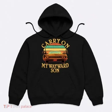 Carry On My Wayward Son Hoodie